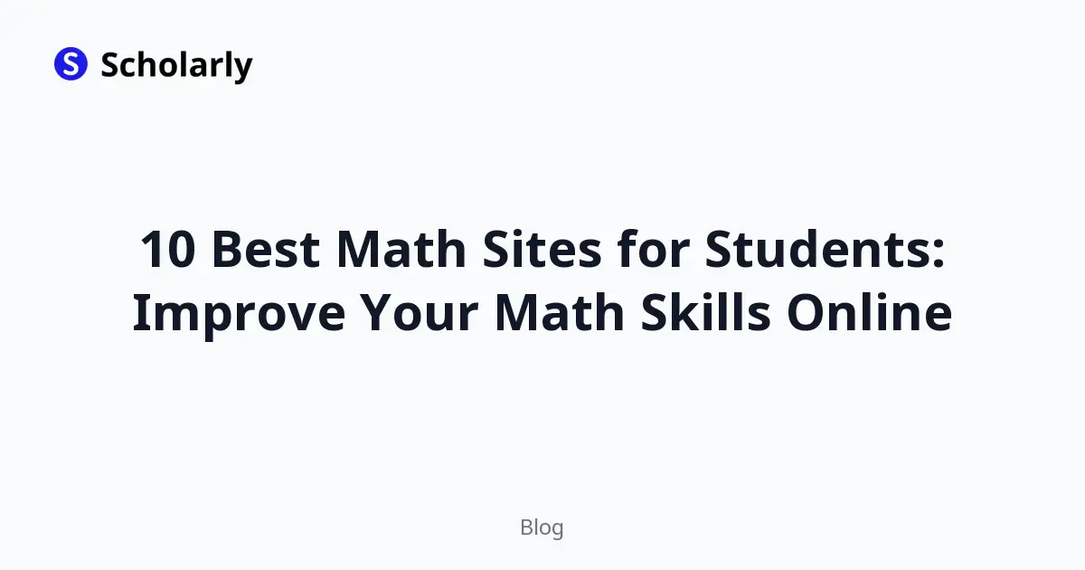 10 Best Math Sites for Students: Improve Your Math Skills Online