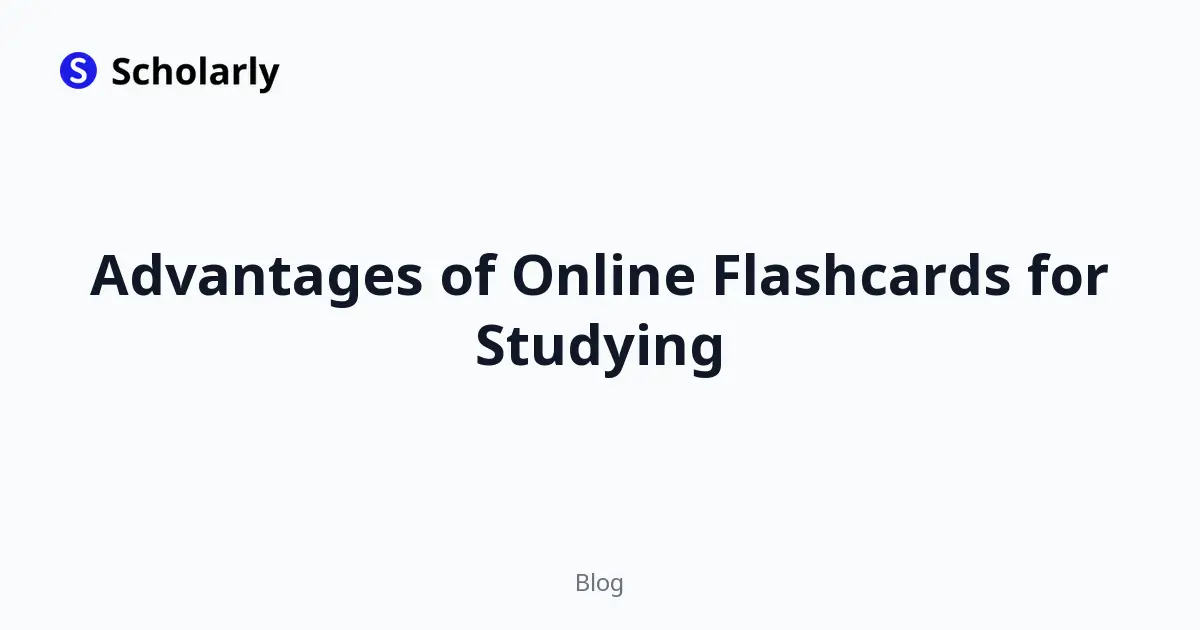 Advantages of Online Flashcards for Studying