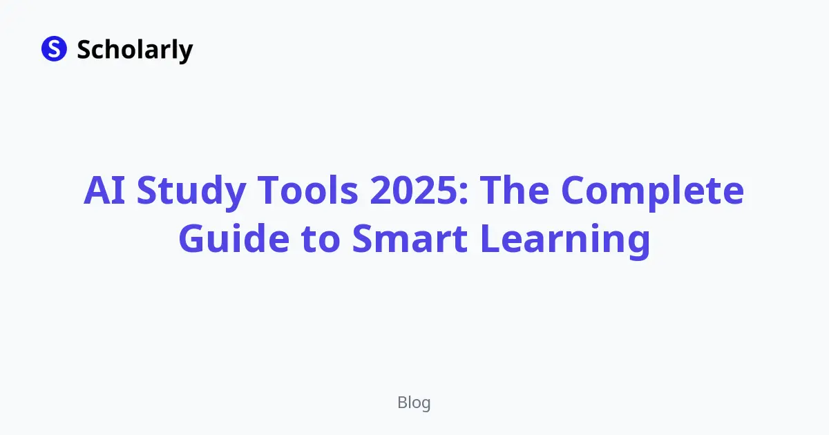 AI Study Tools 2026: The Complete Guide to Smart Learning