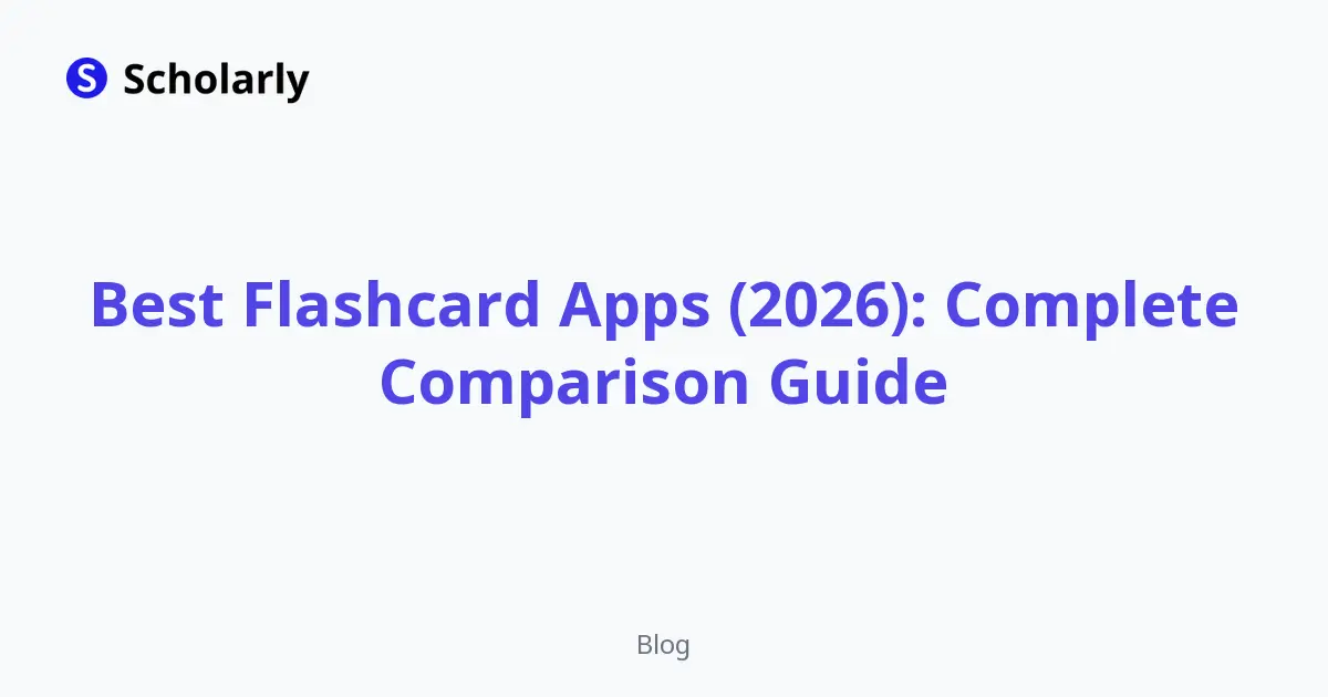 Best Flashcard Apps (2026): Complete Comparison Guide