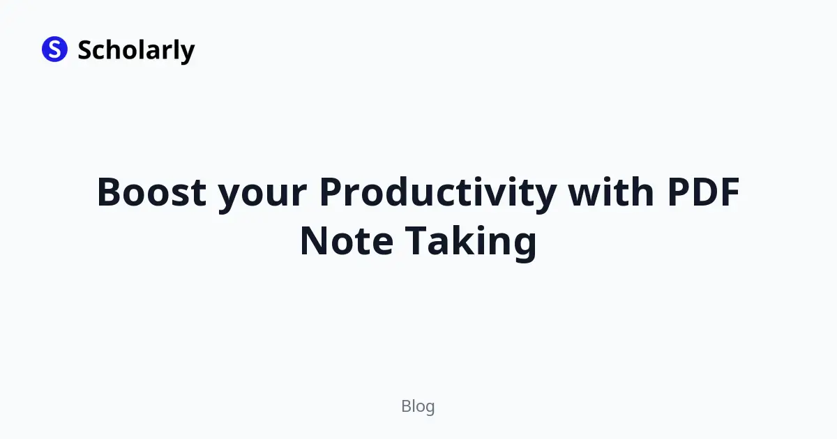 Boost your Productivity with PDF Note Taking