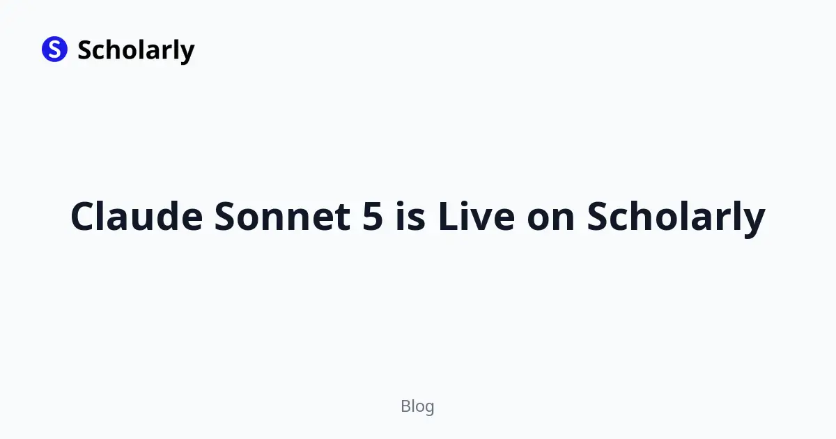 Claude Sonnet 5 is Live on Scholarly
