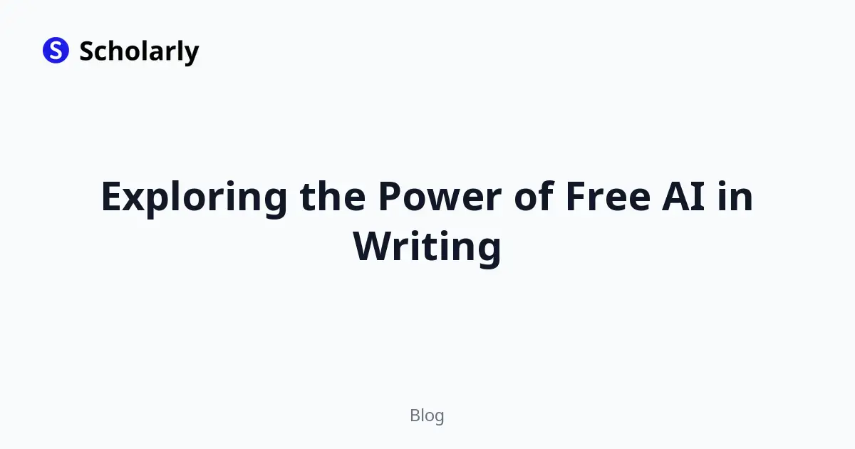Exploring the Power of Free AI in Writing