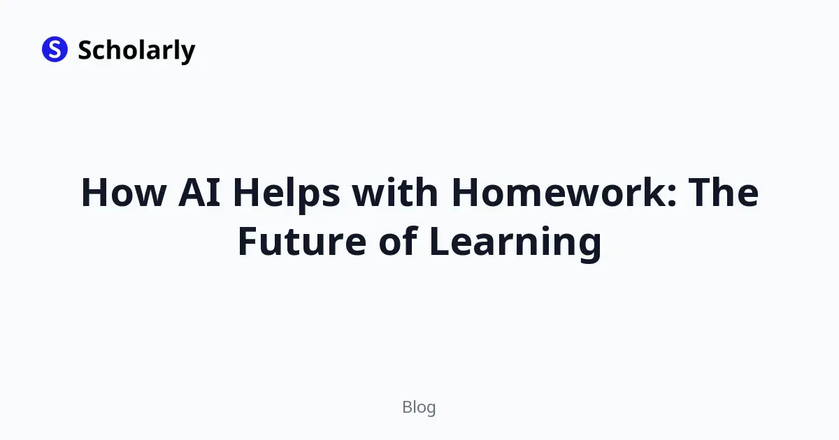 How AI Helps with Homework: The Future of Learning