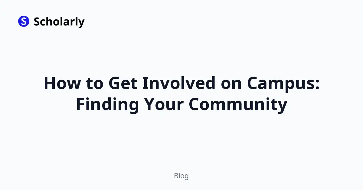 How to Get Involved on Campus: Finding Your Community