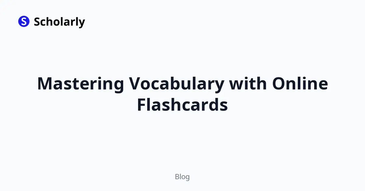 Mastering Vocabulary with Online Flashcards