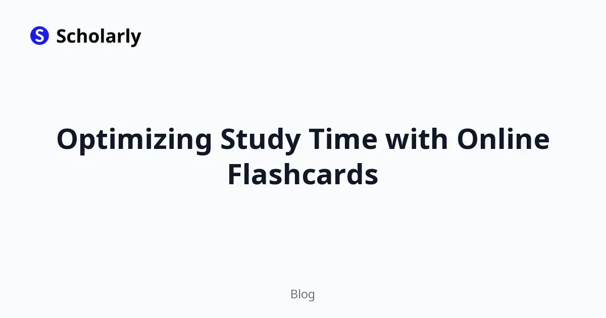Optimizing Study Time with Online Flashcards