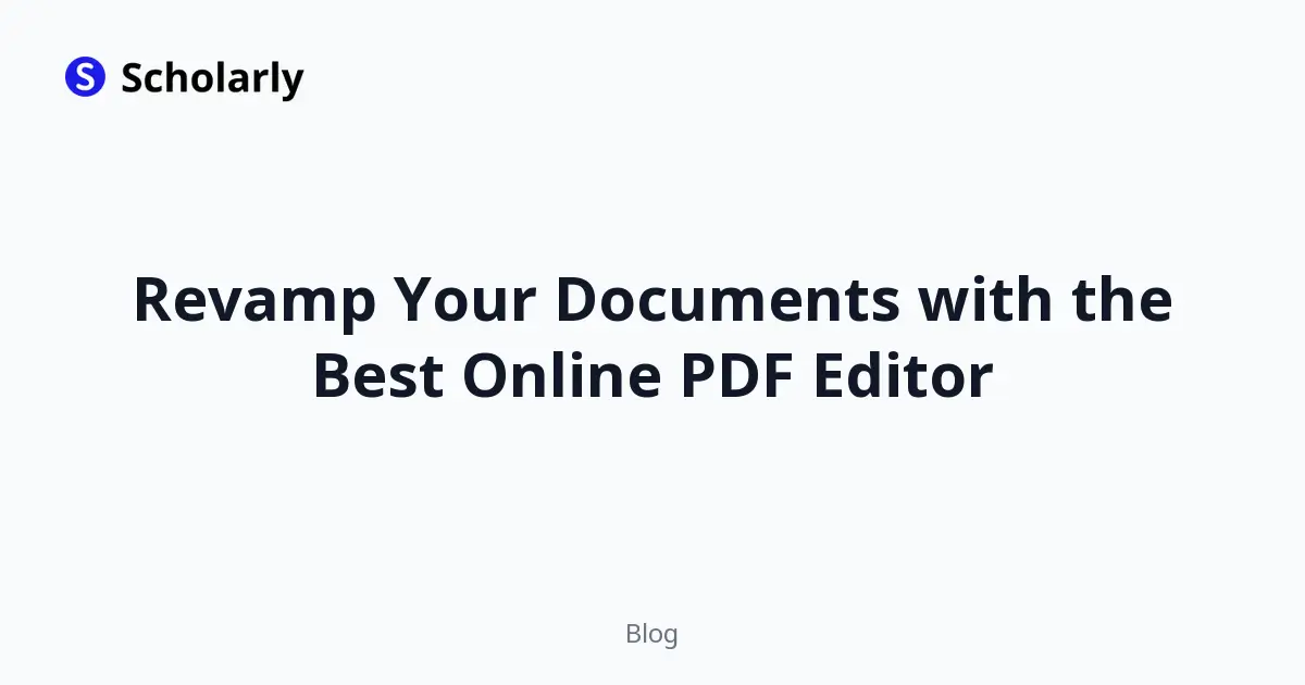 Revamp Your Documents with the Best Online PDF Editor