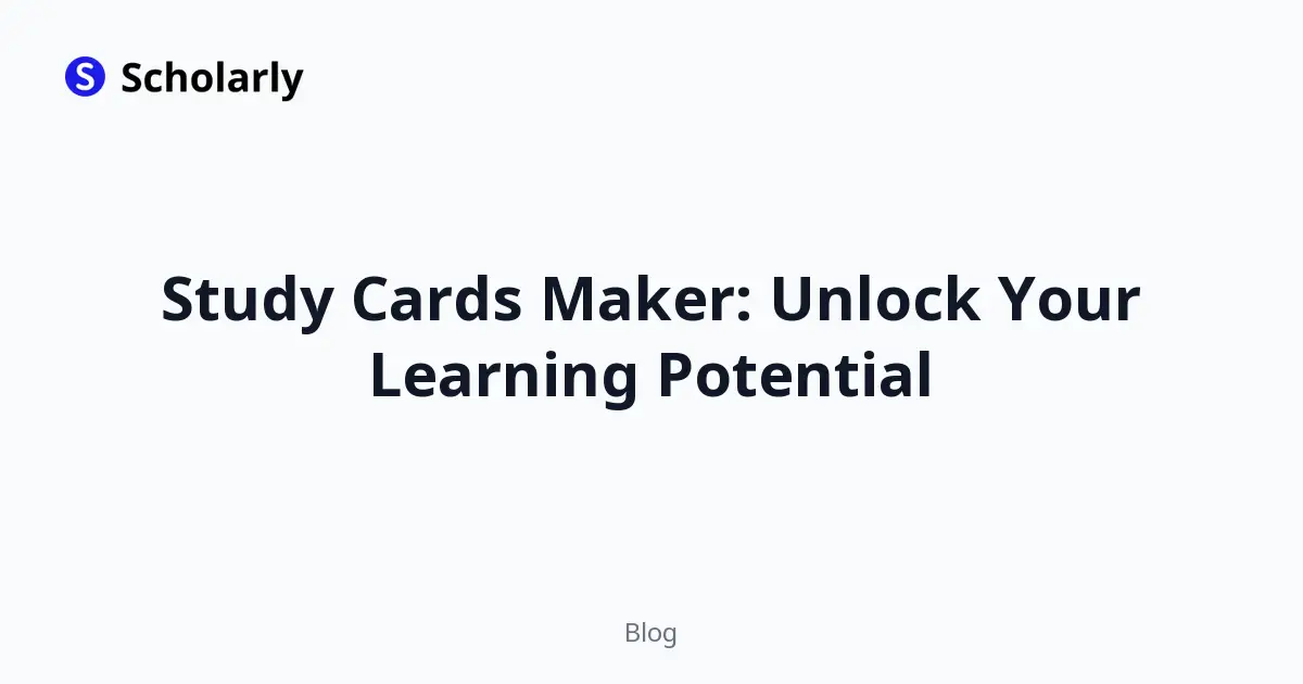 Study Cards Maker: Unlock Your Learning Potential