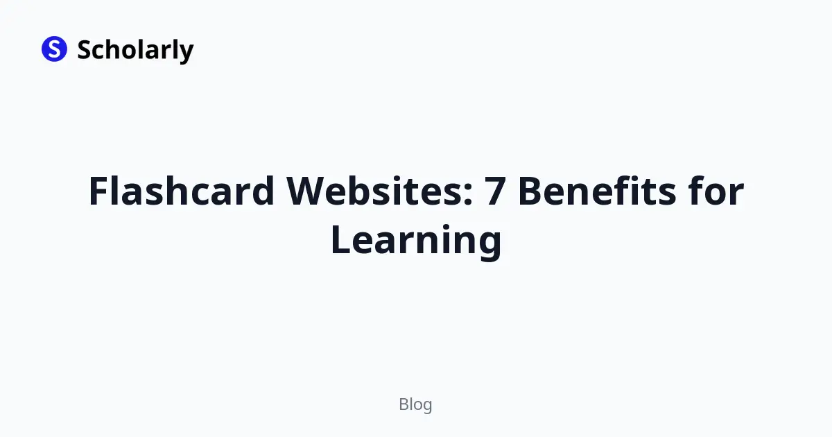 Flashcard Websites: 7 Benefits for Learning