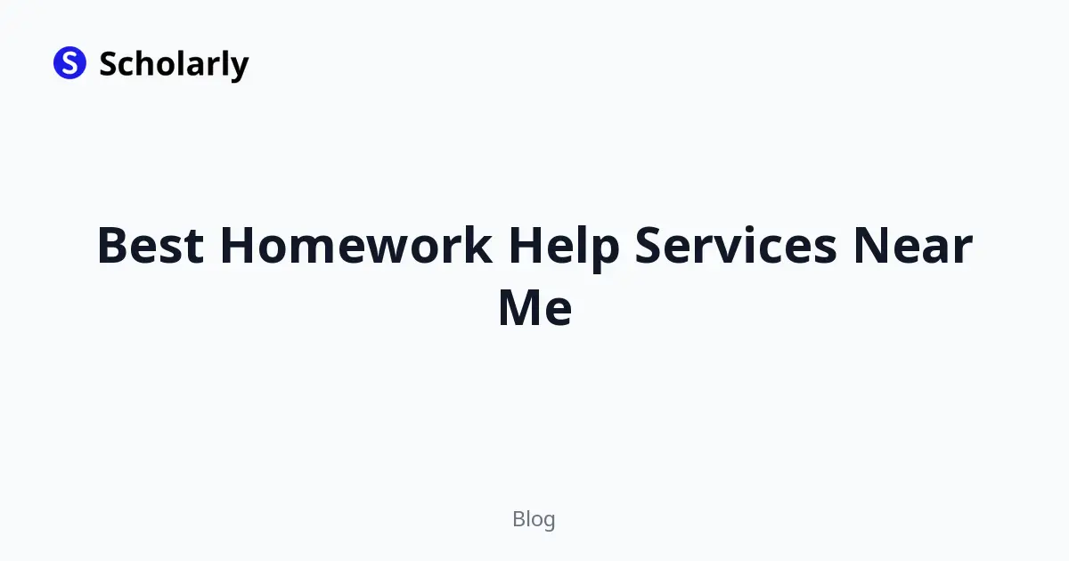 Best Homework Help Services Near Me