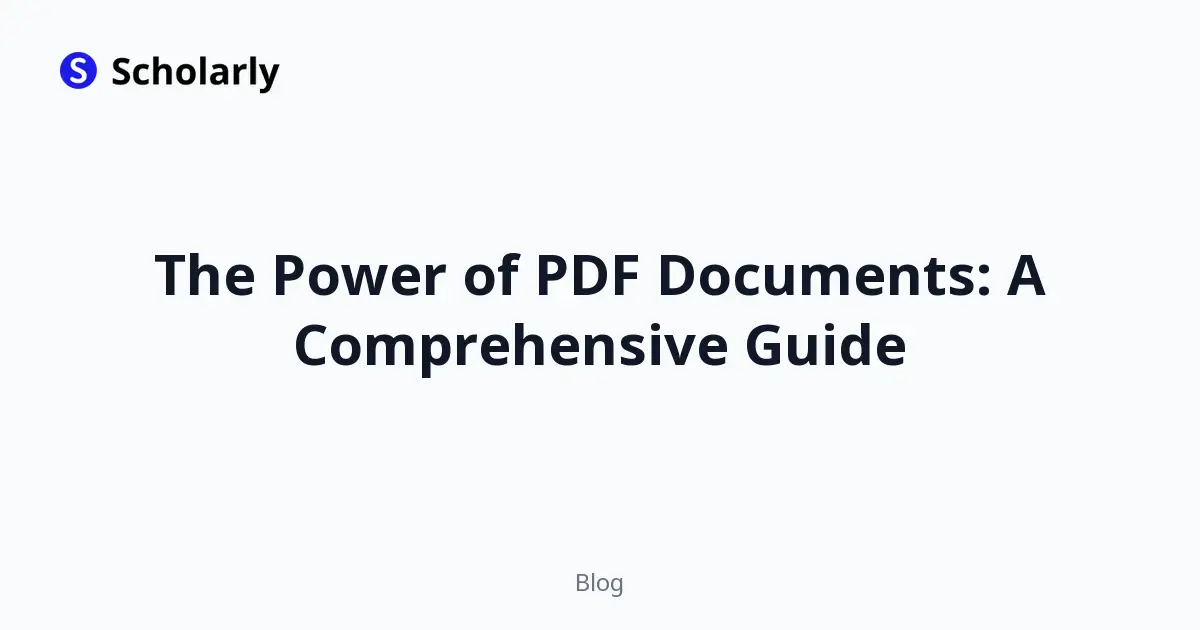 The Power of PDF Documents: A Comprehensive Guide