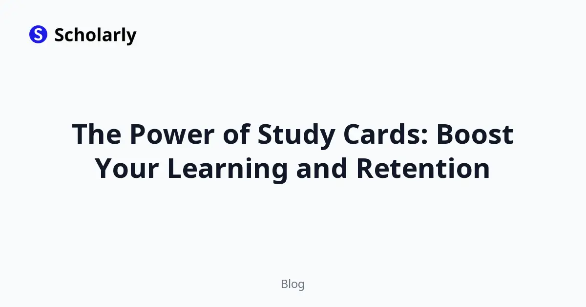 The Power of Study Cards: Boost Your Learning and Retention