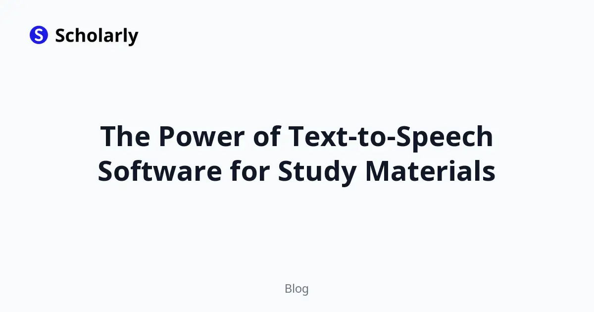 The Power of Text-to-Speech Software for Study Materials