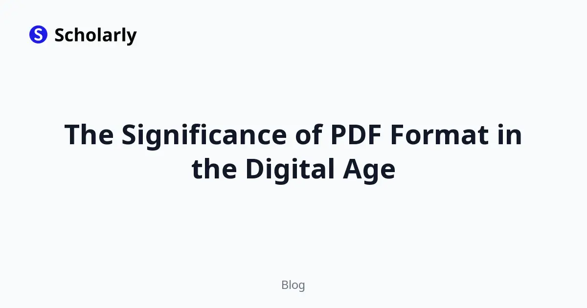 The Significance of PDF Format in the Digital Age