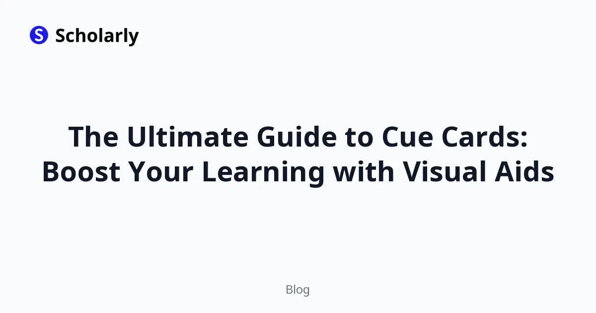 The Ultimate Guide to Cue Cards: Boost Your Learning with Visual Aids