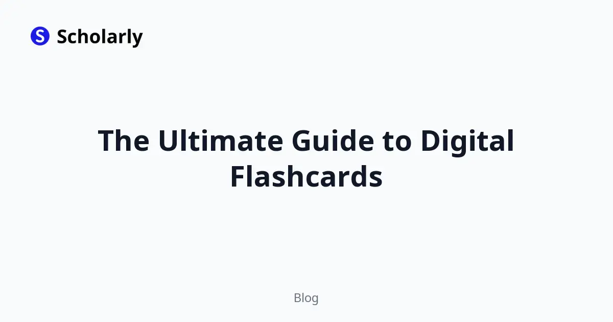 The Ultimate Guide to Digital Flashcards