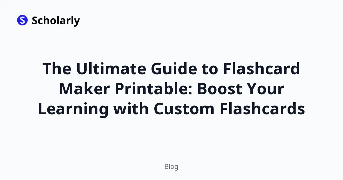 The Ultimate Guide to Flashcard Maker Printable: Boost Your Learning with Custom Flashcards