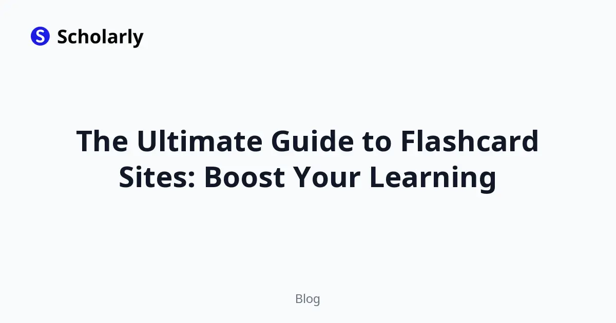 The Ultimate Guide to Flashcard Sites: Boost Your Learning