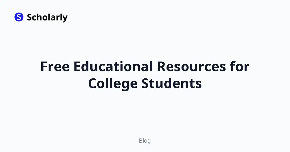 Free Educational Resources for College Students