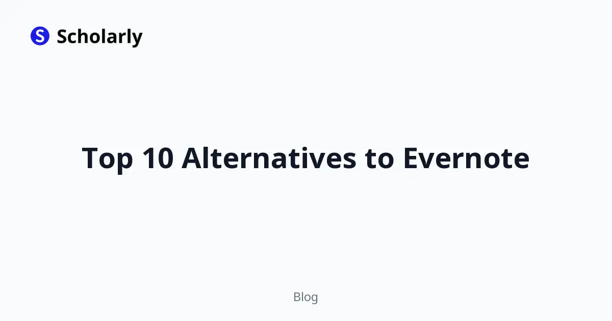 Top 10 Alternatives to Evernote