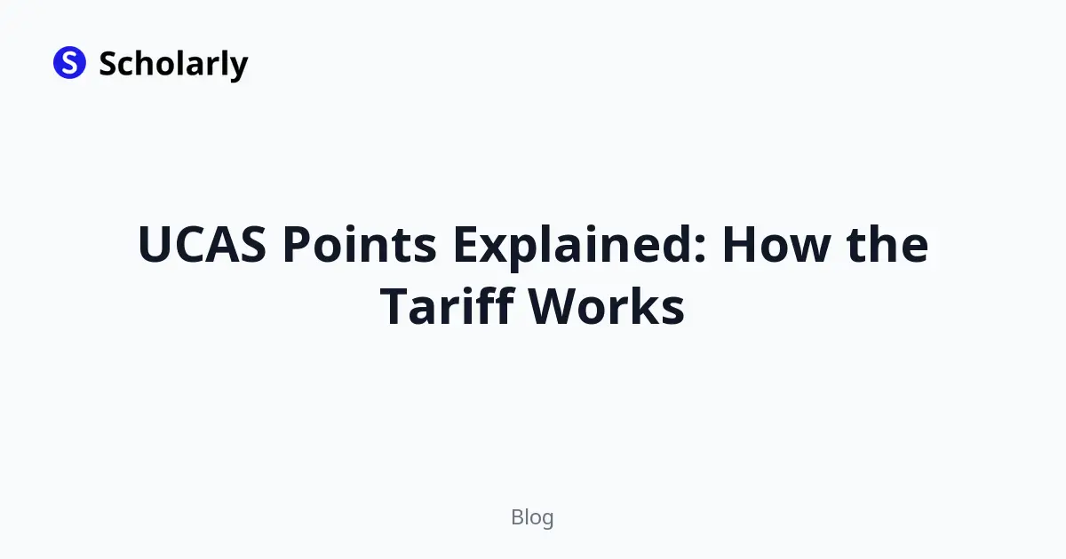 UCAS Points Explained: How the Tariff Works