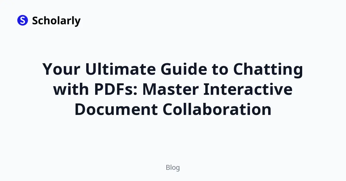 Your Ultimate Guide to Chatting with PDFs: Master Interactive Document Collaboration