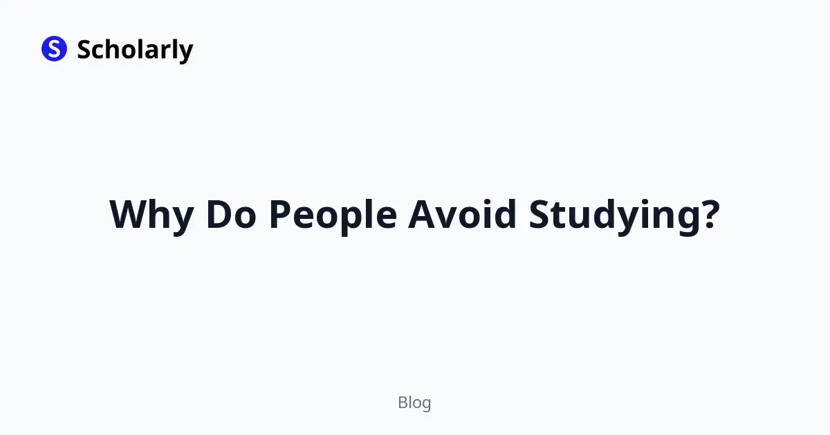 Why Do People Avoid Studying?