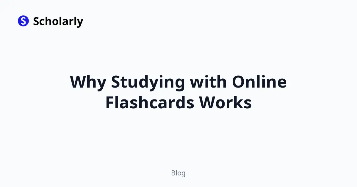 Why Studying with Online Flashcards Works