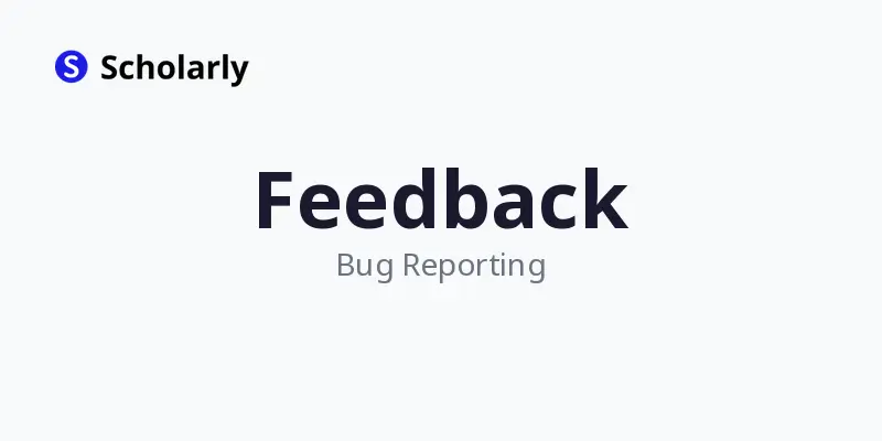 Feedback and Bug Reporting
