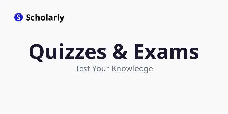 Quizzes and Exams