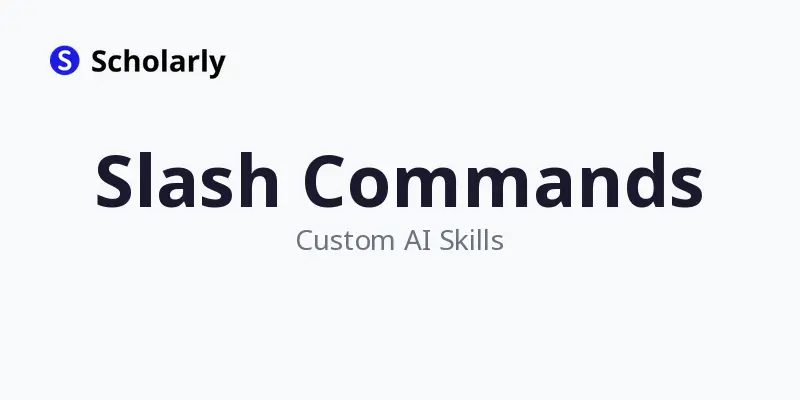 Slash Commands & Custom Skills